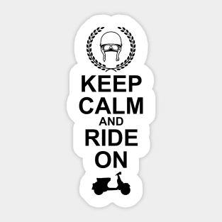 Keep Calm and Ride On - Scooter Sticker
